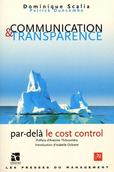 Le cost contrôle : la vérité sur vos dépenses de communication