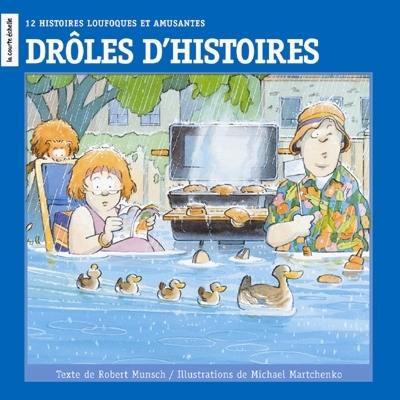 Drôles d'histoires : 12 histoires loufoques et amusantes