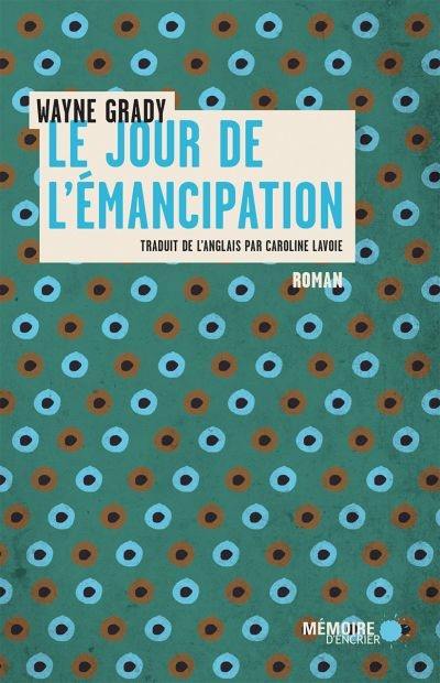 Le jour de l'émancipation