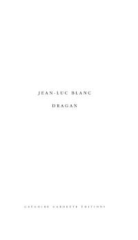 Jean-Luc Blanc, Dragan