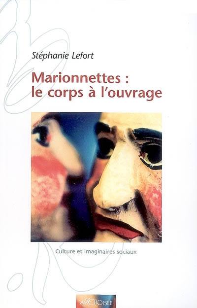 Marionnettes, le corps à l'ouvrage