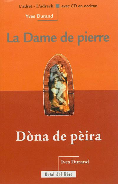 La dame de pierre. Dona de pèira