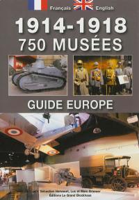 1914-1918, 750 musées : guide Europe