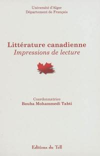 Littérature canadienne : impressions de lecture