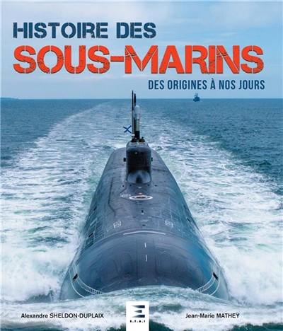 Histoire des sous-marins : des origines à nos jours