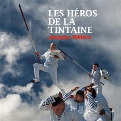 Les héros de la tintaine