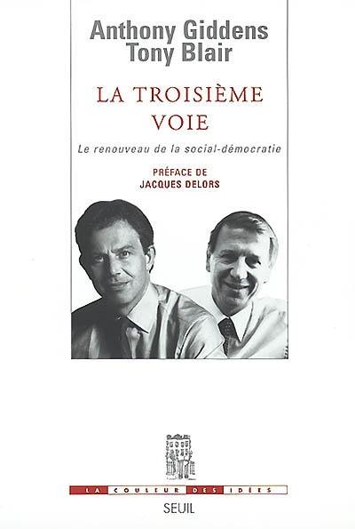 La troisième voie : le renouveau de la social-démocratie