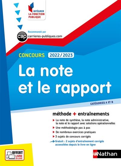 La note et le rapport, concours 2022-2023 : catégories A et B : méthode + entraînements