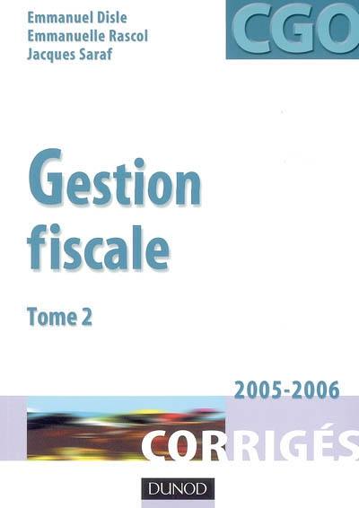 Gestion fiscale. Vol. 2