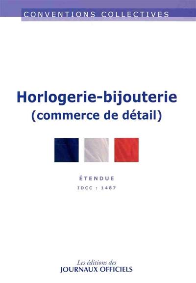 Horlogerie-bijouterie (commerce de détail) : étendue