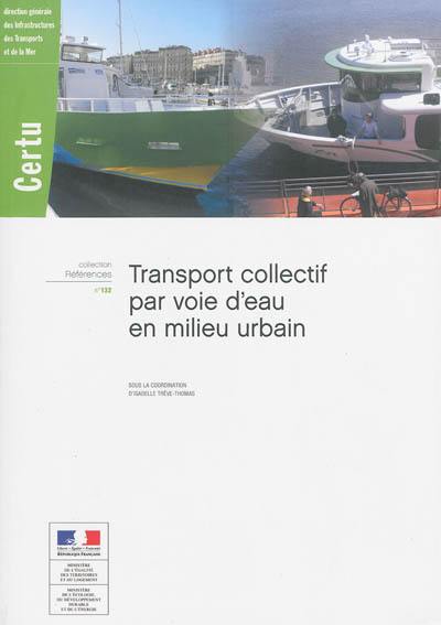 Transport collectif par voie d'eau en milieu urbain