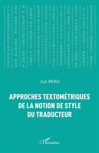 Approches textométriques de la notion de style du traducteur