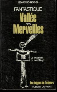 Fantastique vallée des merveilles : le testament du Mont Bégo