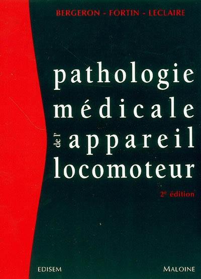 Pathologie médicale de l'appareil locomoteur