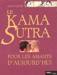 Le kama-sutra pour les amants d'aujourd'hui