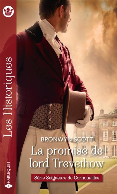 La promise de lord Trevethow : seigneurs de Cornouailles