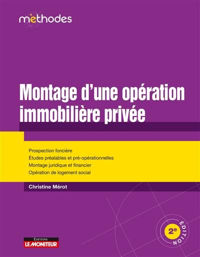 Montage d'une opération immobilière privée