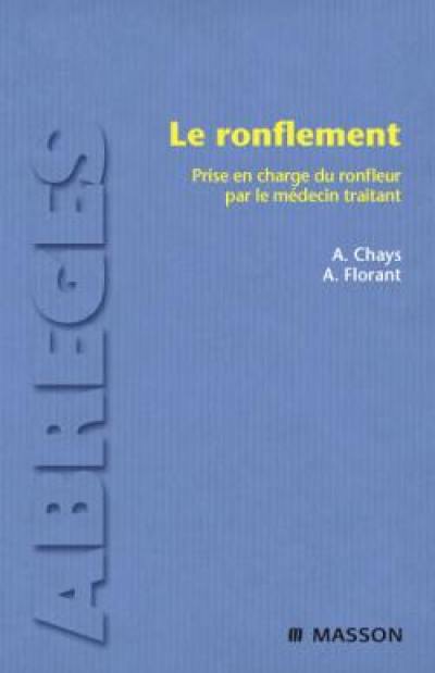 Le ronflement : prise en charge du ronfleur par le médecin traitant