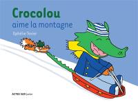 Crocolou aime la montagne