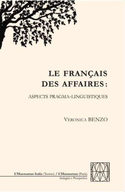 Le français des affaires : aspects pragma-linguistiques