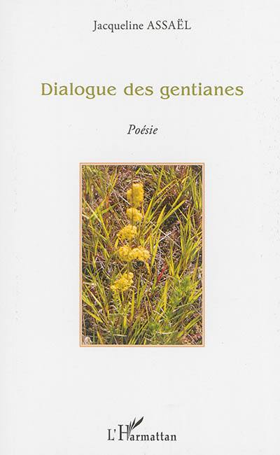 Dialogue des gentianes