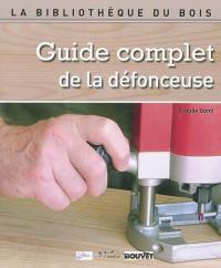 Guide complet de la défonceuse