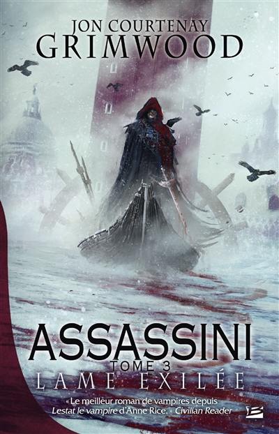 Assassini. Vol. 3. Lame exilée