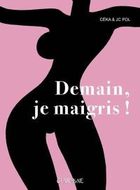 Demain, je maigris !