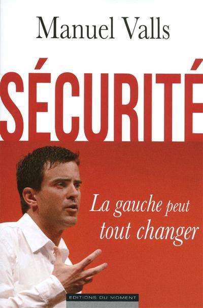 Sécurité : la gauche peut tout changer