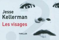 Les visages : thriller