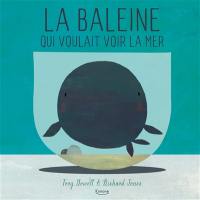 La baleine qui voulait voir la mer