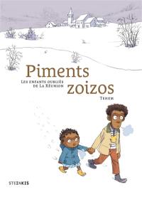 Piments zoizos : les enfants oubliés de La Réunion