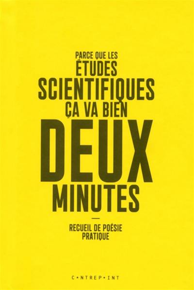 Parce que les études scientifiques ça va bien deux minutes : recueil de poésie pratique