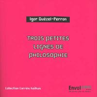 Trois petites lignes de philosophie