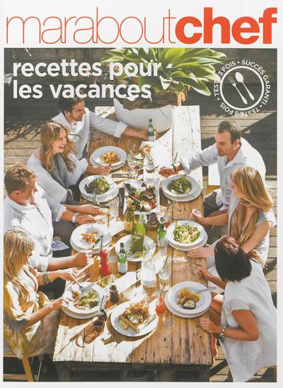 Recettes pour les vacances