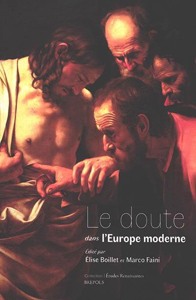 Le doute dans l'Europe moderne