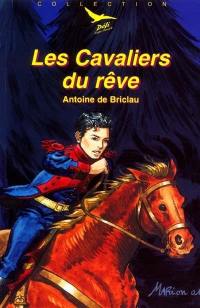 Les cavaliers du rêve