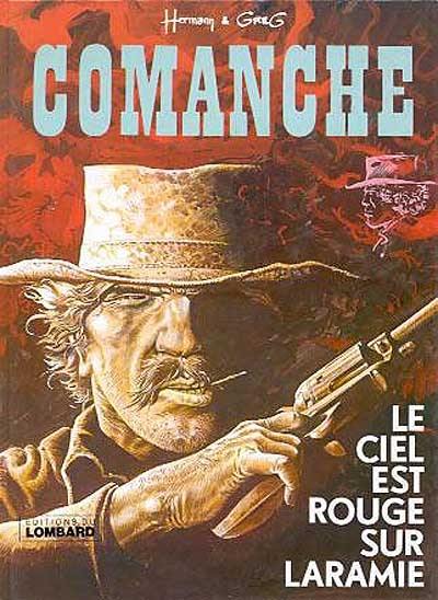 Comanche. Vol. 4. Le ciel est rouge sur Laramie