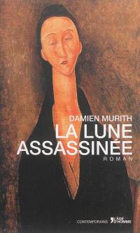 La lune assassinée