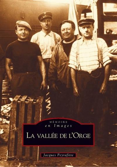 La vallée de l'Orge