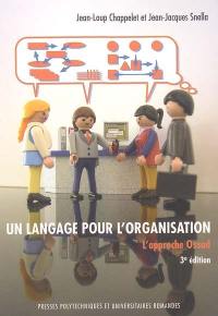 Un langage pour l'organisation : l'approche Ossad