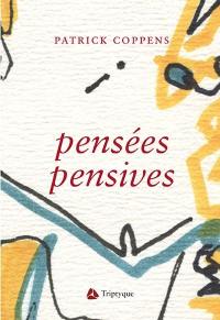 Pensées pensives