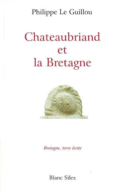 Chateaubriand et la Bretagne