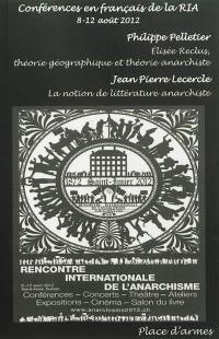 Elisée Reclus : théorie géographique et théorie anarchiste. La notion de littérature anarchiste