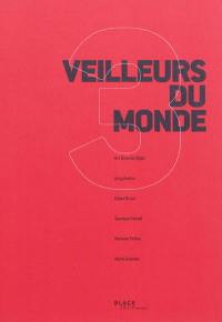 Veilleurs du monde 3