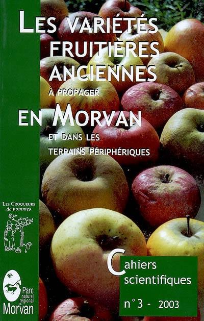 Les variétés fruitières anciennes à propager en Morvan et dans les terrains périphériques