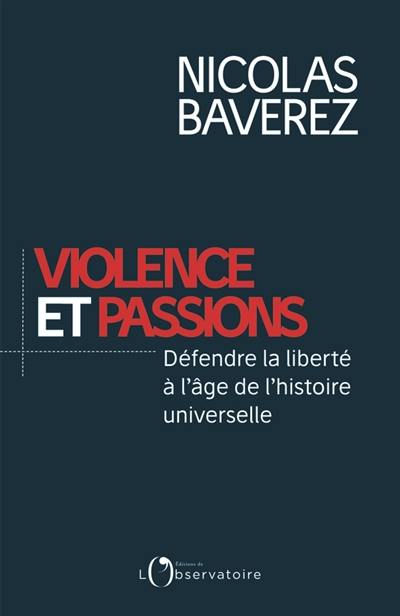 Violence et passions : défendre la liberté à l'âge de l'histoire universelle