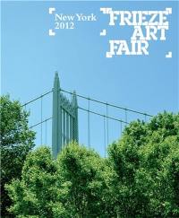 Frieze Art Fair New York 2012