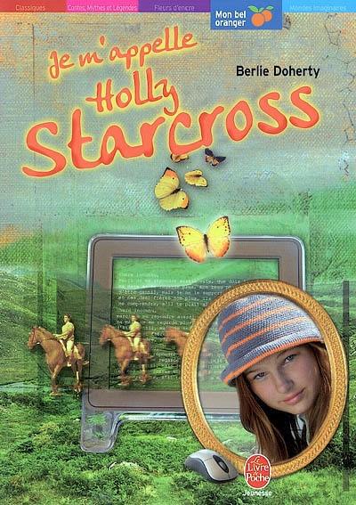 Je m'appelle Holly Starcross