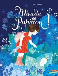 Minute papillon !